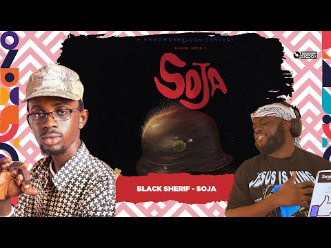 Black Sherif Is Back With “Soja”!!
