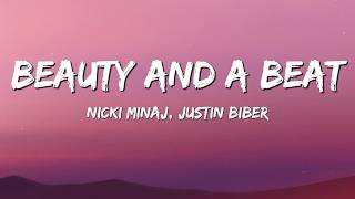 Justin Bieber ft. Nicki Minaj - Beauty And A Beat (Lyric Video)