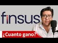 ¿Cuanto GANARIA si invierto en FINSUS ? ¿Como programar tu inversión?