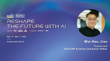 【RISC-V Taipei Day 2024】Empowering AI Innovation with Customized and Open-Source RISC-V Processors