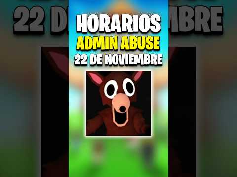 HORARIOS ADMIN ABUSE 99 NOCHES 22 DE NOVIEMBRE 99nochesenelbosque Robloxespañol Fyp