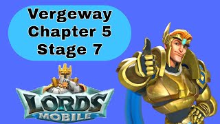 Lords Mobile Vergeway Verge Guardian Chapter 5 Stage 7