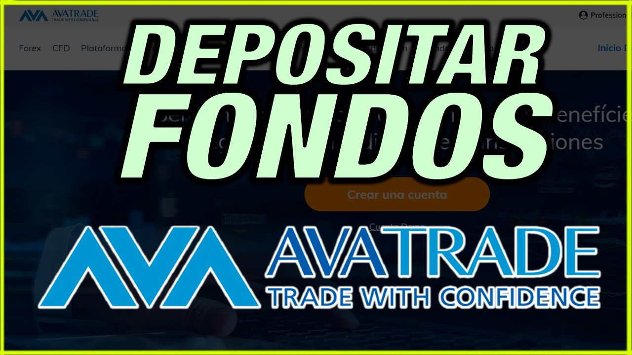 💸🟢 Cómo DEPOSITAR FONDOS en AVATRADE | Ingresar Dinero en Ava Trade ...