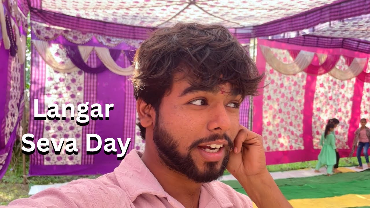 Subhe se Langar Mein busy Tha 🙏 Gaon