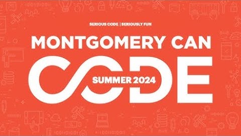 Montgomery Can Code Summer Camp 2024