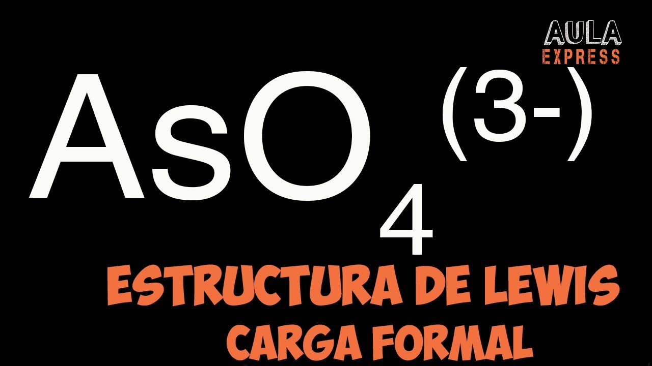 Estructura de Lewis Ion Arseniato AsO4 3- | Expansion octeto - YouTube