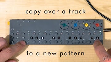 OP-Z | How to Copy a Track to Another Pattern in 26 Seconds | Rick Cohen