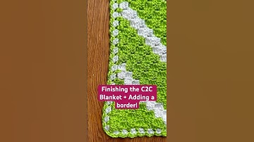 Finishing the C2C Blanket + Adding a border!