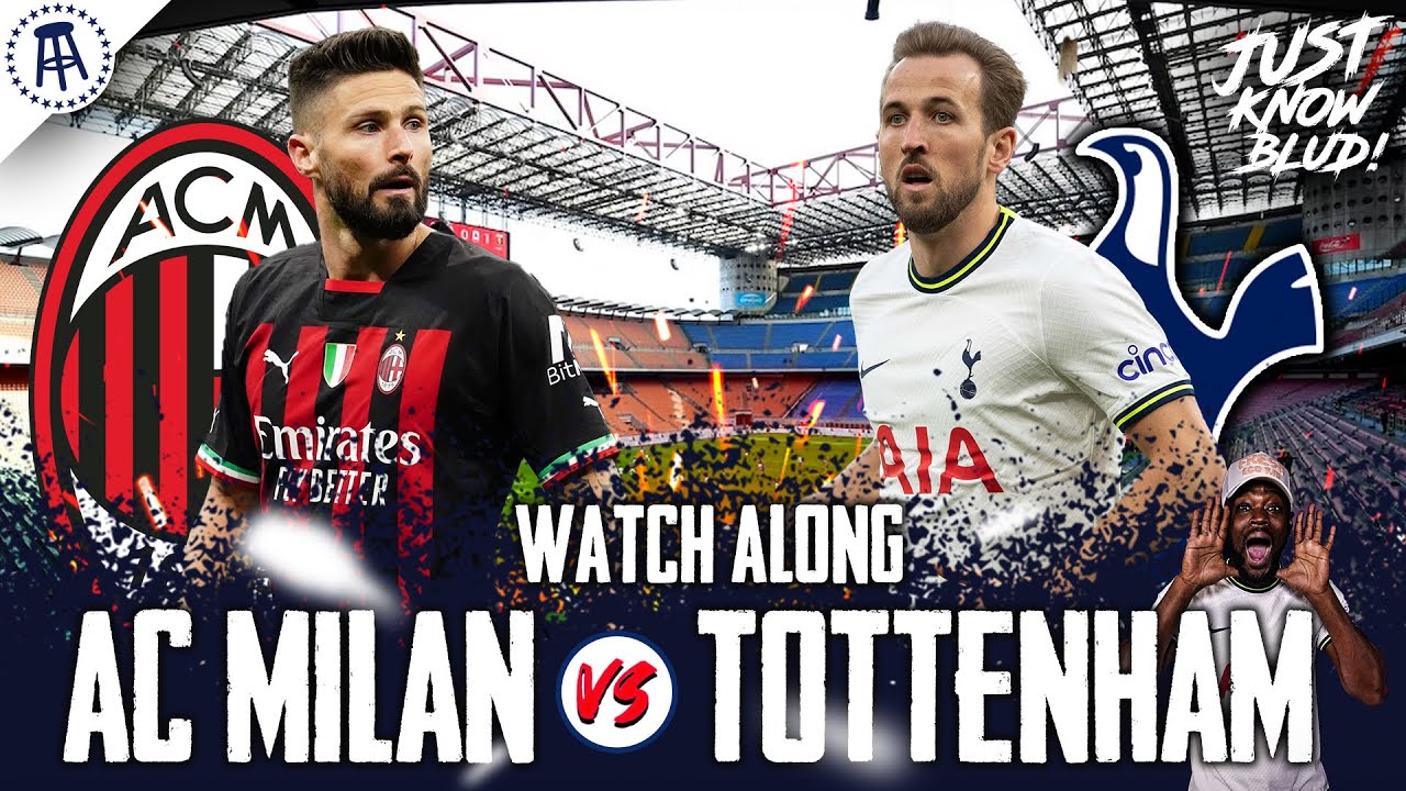 AC Milan 1-0 Tottenham  CHAMPIONS LEAGUE Watchalong & HIGHLIGHTS with  EXPRESSIONS 