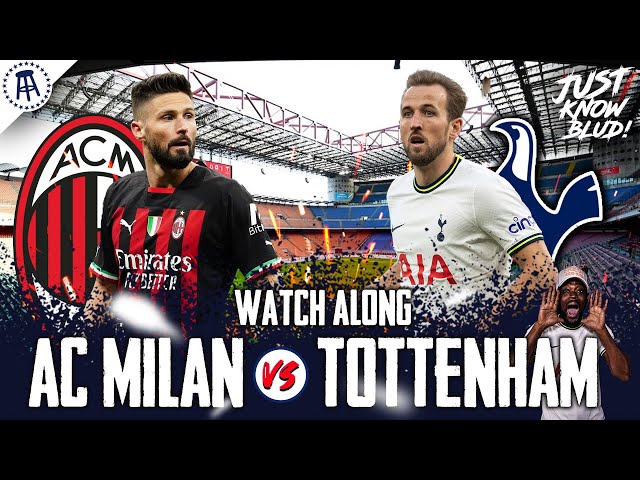 AC Milan 1-0 Tottenham  CHAMPIONS LEAGUE Watchalong & HIGHLIGHTS with  EXPRESSIONS 