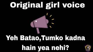 Yeh batao,Tumko kadna hain yea nehi - girls voice effect ! #girlvoiceprank @cutegirlvoiceeffect screenshot 3