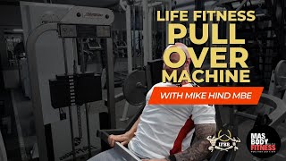 Master the Life Fitness Pull Over: Ultimate Guide by Mike Hind MBE