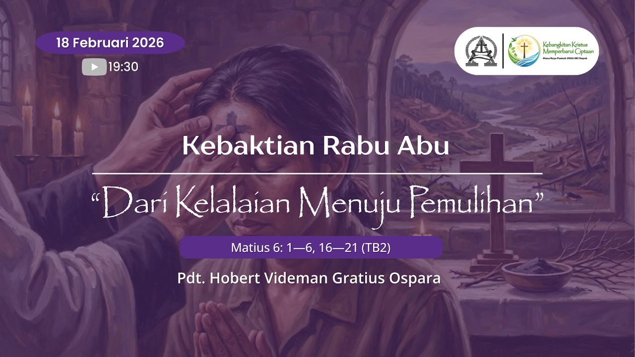 Kebaktian Rabu Abu – Masa Raya Paskah 2026 GKI Depok