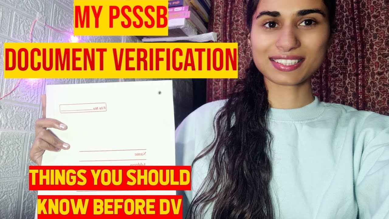 My psssb document verification experience. Important documents for DV 