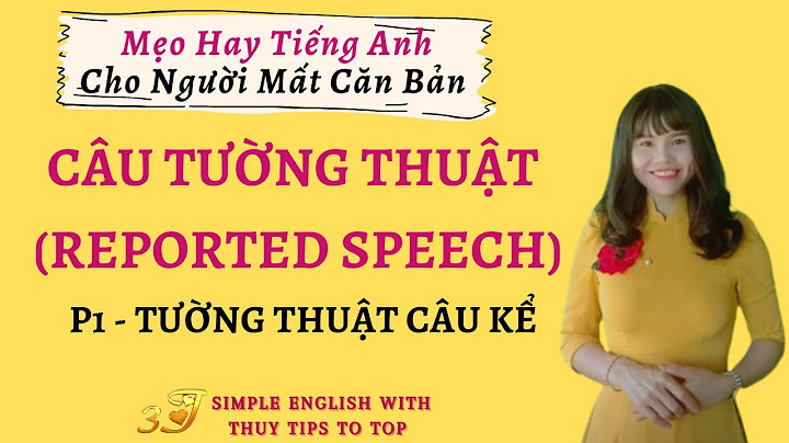 Câu trần thuật trong tiếng anh là gì năm 2024