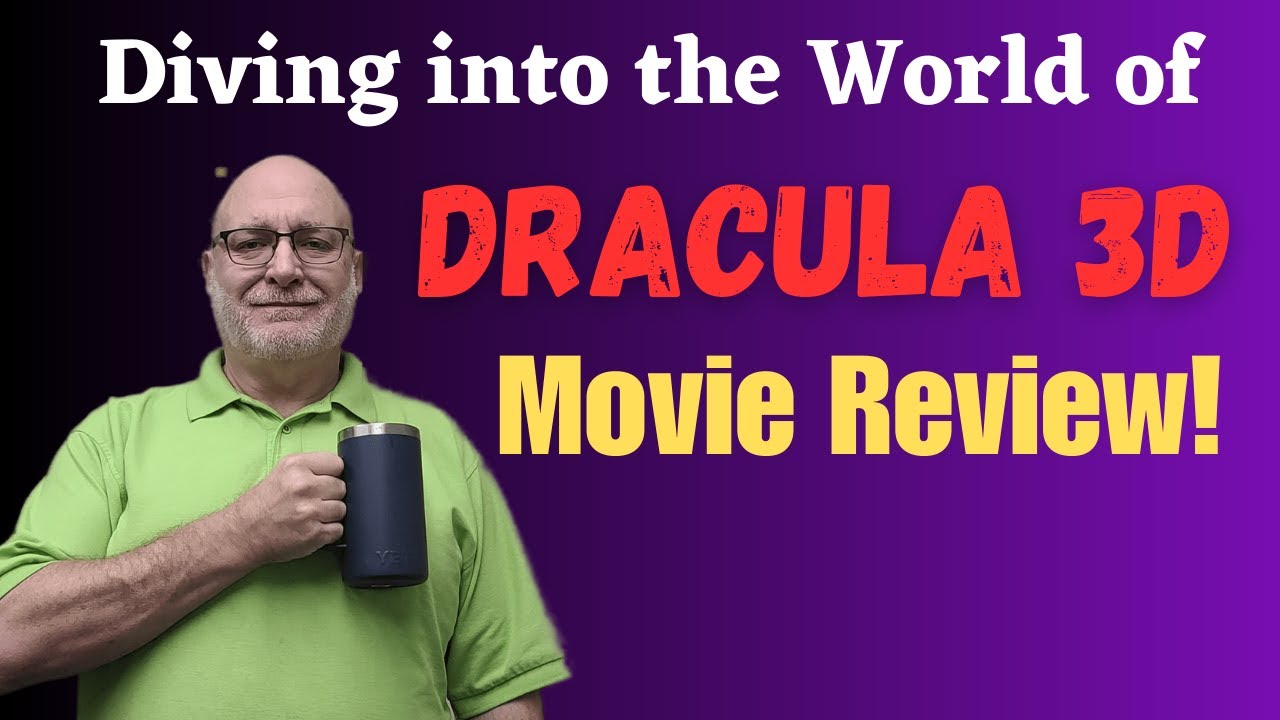 Horror Movie Review -  Dracula 3d | Millers Monsters