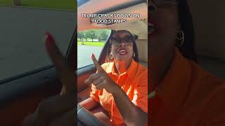 Trump Cracking Down On Food Stamps