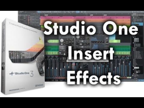 How to use Effects and Inserts in Studio One