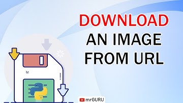 How to download an image from url - Python 3 / mrGURU