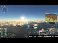 【MS FLIGHT SIMULATOR】ディスカバリーフライト エベレスト山周辺(ネパール)