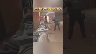 Ready or Not is het hoogtepunt van VR.