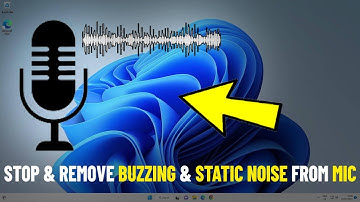 Remove Buzzing & Static Noise from Microphone in Windows 11 / 10/8/7 | How To cancel noise MIC 🎙️✅
