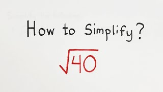 Simplifying Radicals