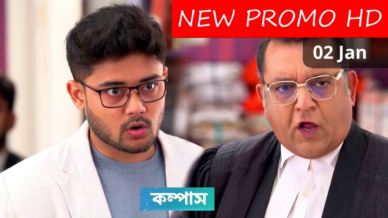 Compass Today Ajker Episode Review  02 January | কম্পাস সিরিয়াল আজকের পর্ব  | Putul Serial Update