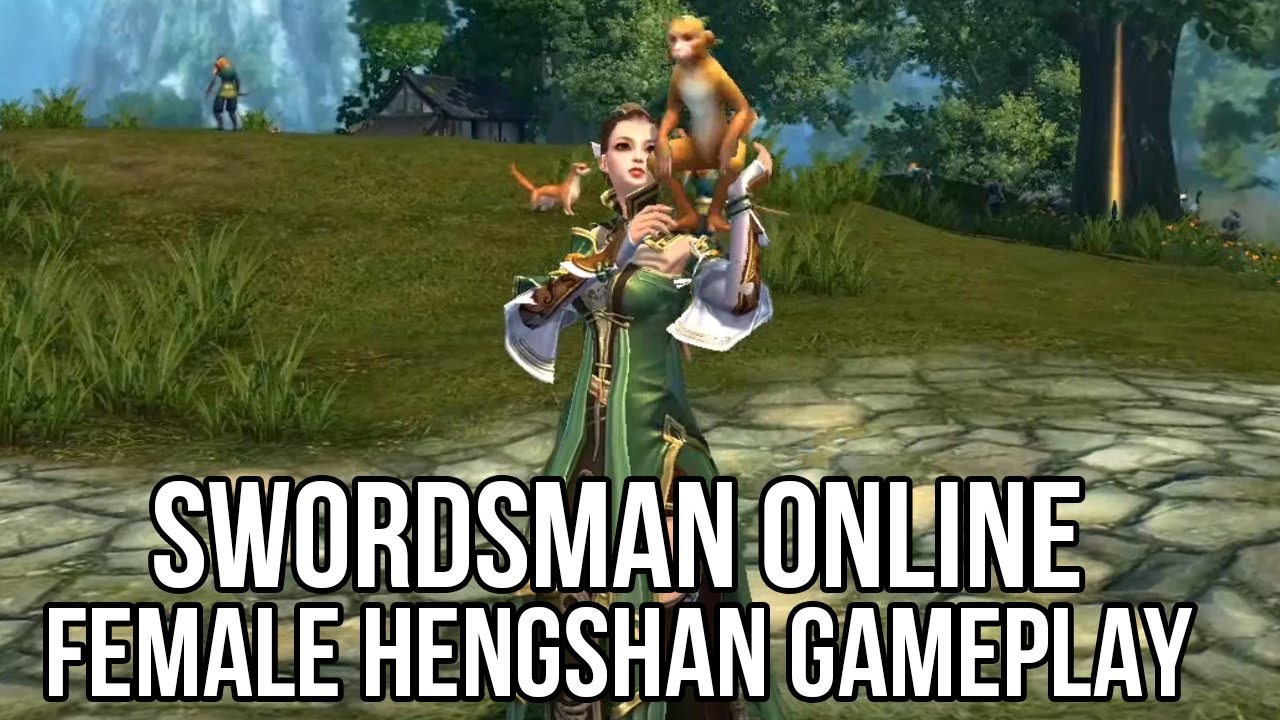 Swordsman Online (Free MMORPG): Female Hengshan lvl 10~20 ...