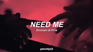 Need Me by Eminem & P!nk // Sub. Español