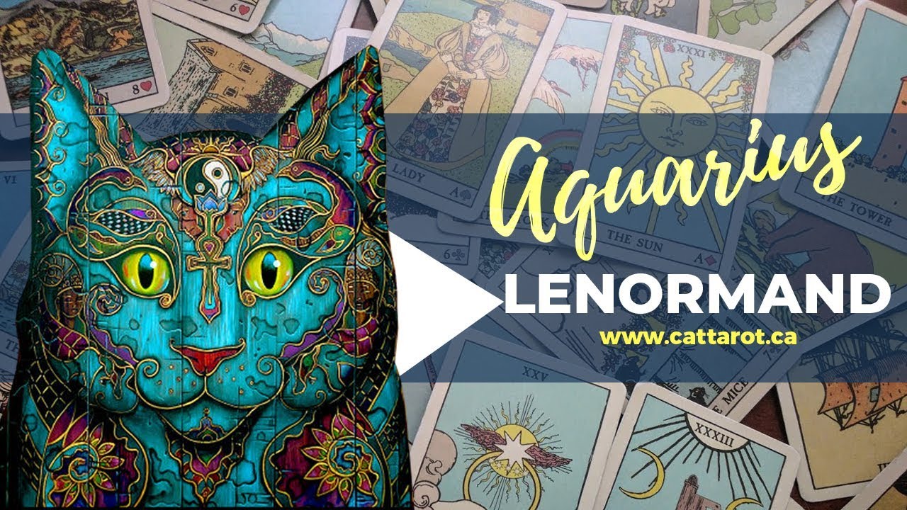 twinflames1111 💞 AQUARIUS MAY/JUNE 2018 LENORMAND ***You definately have an upper hand, play it well***