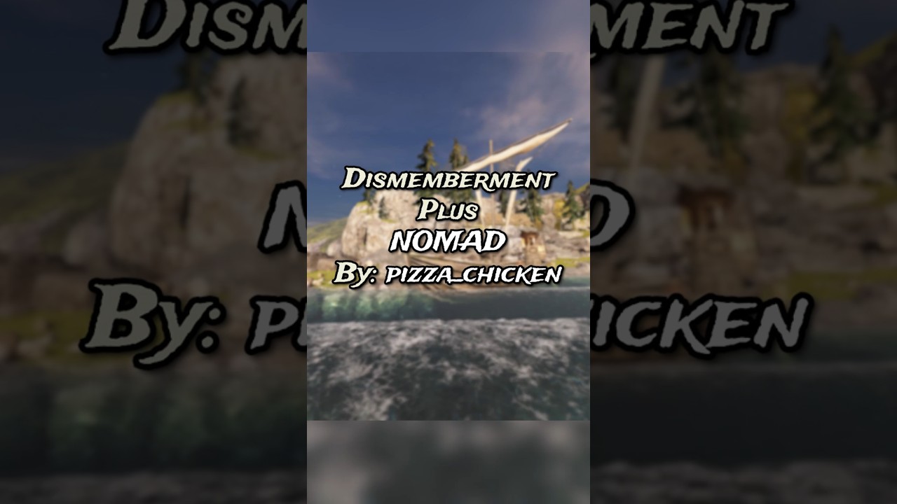 Dismemberment Plus для Blade and Sorcery Nomad 