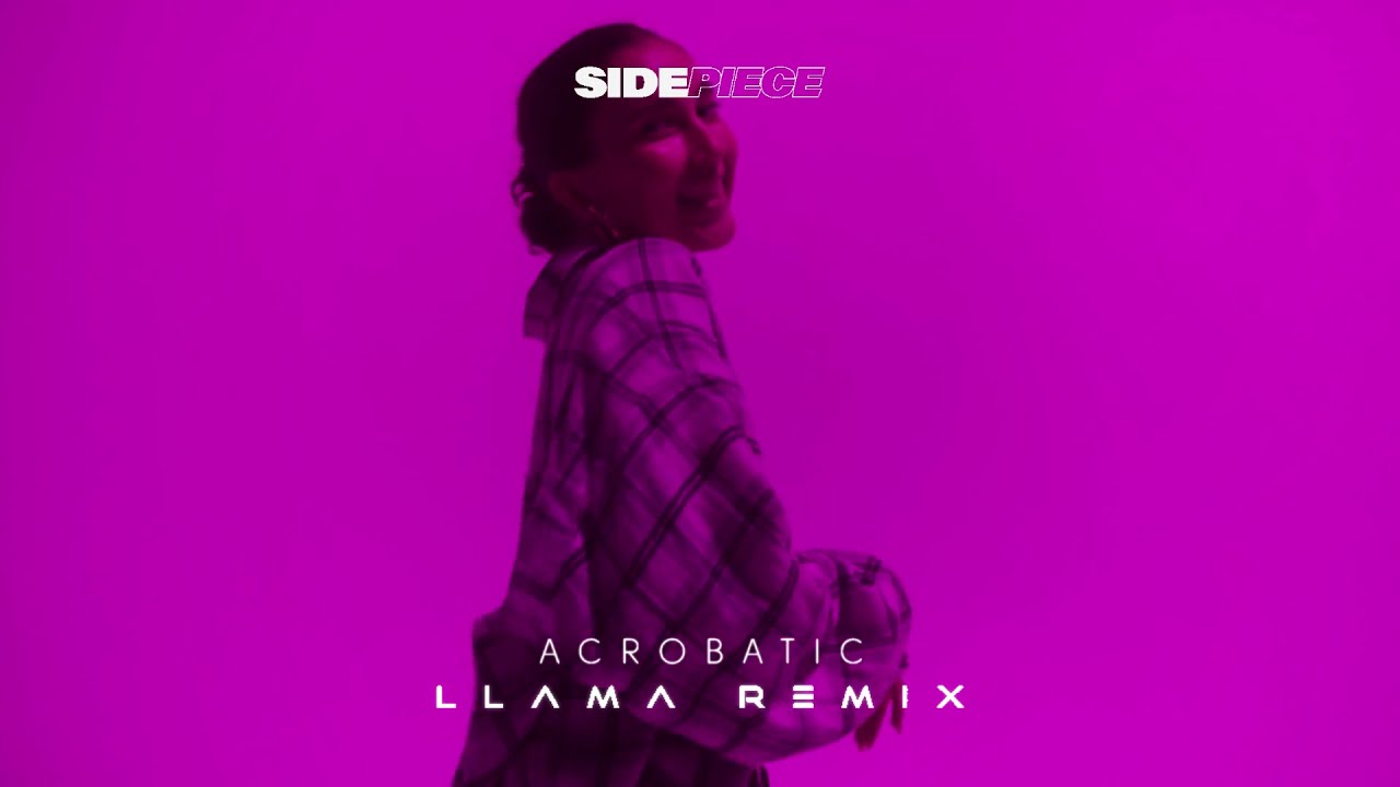 SIDEPIECE - Acrobatic (Llama Remix) [visualizer]