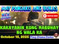 MAY PANGAKO ANG BUKAS | Kakayanin kong mabuhay ng wala ka | Pinoy Drama Stories