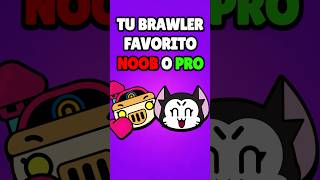 TU BRAWLER FAVORITO ES DE NOOB O PRO , PARTE 4 | BRAWL STARS #brawlstars