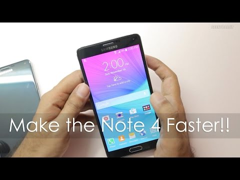 Simple Tips to Speed up your Samsung Galaxy Note 4