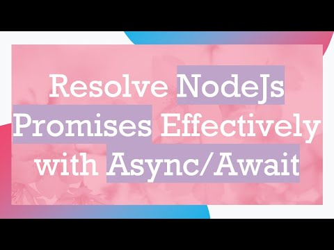 Resolve NodeJs Promises