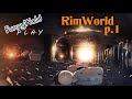 ИГРА В КОТОРОЙ ЖИВЕШЬ. RimWorld