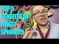 top 5 benefits of fidget spinners