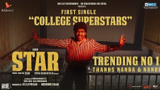 STAR - College Superstars Video | Kavin | Elan | Yuvan Shankar Raja | Lal, Aaditi Pohankar image