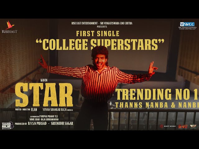 STAR - College Superstars Video | Kavin | Elan | Yuvan Shankar Raja | Lal, Aaditi Pohankar class=