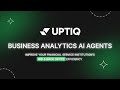 Uptiq’s Business Analytics AI Agents - Transform Your Mid & Back Office Efficiency with AI