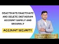 How To Deactivate/Inactivate  And Delete Instagram Account Safely And Securely