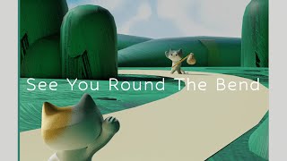 See You Round The Bend by Louie Zong 42,749 views 8 months ago 1 minute, 59 seconds
