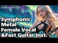 【シンフォニックメタルBGM 作業用 モチベアップ用】速弾き/女性ボーカル /Symphonic metal /Elise Ryd/Amaranthe/Epic metal/Yngwie