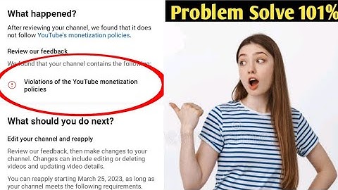 violations of the YouTube monetization policies issue solve | YouTube violations monetize policies