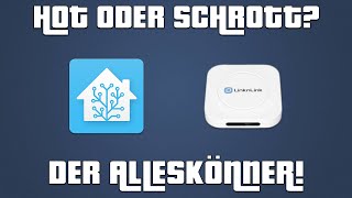 LinknLink iSG Box SE: Der Home Assistant Traum oder billiger Schrott? 😱