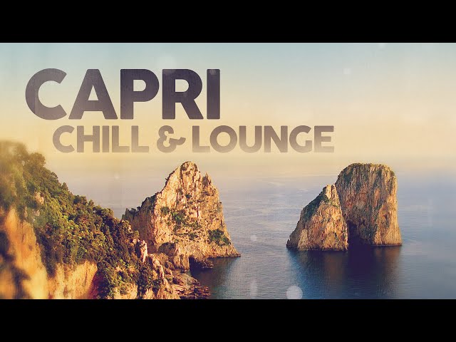 Capri Chill & Lounge - Cool Music class=