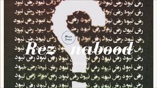 Video thumbnail of "REZ - Nabood (MUSICIRANO)"