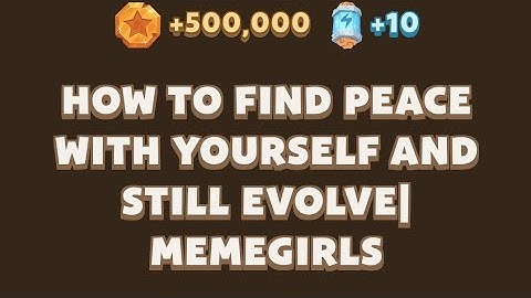 How to Find Peace with Yourself and Still Evolve| MemeGirls | Memefi Video Code